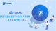 Lắp Internet Wifi VNPT Chung Cư Flemington miễn phí lắp đặt